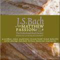Bach : Passion selon St. Matthieu. Dieltiens, Thornhill, Mead, White, Trk, Podger, Harvey, Van Veldhoven.