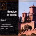 Bellini : Beatrice di Tenda. Anderson, Ariostini, Zilio