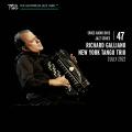Swiss Radio Days Jazz Series, vol. 46. Richard Galliano New York Tango Trio, Cully 2022.