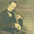 Felix Salmond : Intgrale des enregistrements Columbia, 1926-1930.
