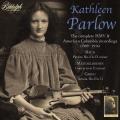 Kathleen Parlow : Intgrale des enregistrements HMV & Columbia.