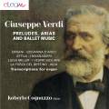 Verdi : Prludes, airs et musique de ballet (transcriptions pour orgue). Cognazzo.
