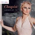 Chopin : Lieder, op. 74. Zamara, Moro.