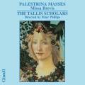 Palestrina : Messe Brevis. The Tallis Scholars, Phillips.