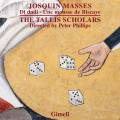 Josquin des Prs : Di dadi - Une mousse de Biscaye. The Tallis Scholars, Phillips.