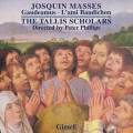 Josquin des Prs : Missa Gaudeamus - Missa L'ami Baudichon. The Tallis Scholars, Phillips.