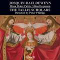 Des Prs, Bauldewyn : Messes. The Tallis Scholars, Phillips.