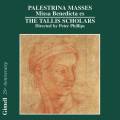 Palestrina : Missa Benedicta es. The Tallis Scholars, Phillips.