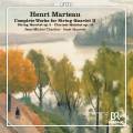 Henri Marteau : Les quatuors  cordes, vol. 2. Charlier, Quatuor Isasi.