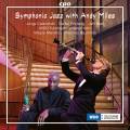 Symphonic Jazz with Andy Miles. Marshall, Baumann.