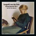 Leopold van der Pals : Quatuors  cordes, vol. 1. Van Der Pals Quartet.