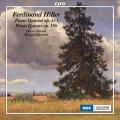 Ferdinand Hiller : Quatuor et quintette pour piano. Triendl, Minguet Quartett.
