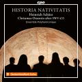 Schtz : Historia Nativitatis. Ensemble Polyharmonique.