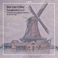 Jan van Gilse : Symphonies n 1 et 2. Porcelijn.