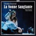 Gounod : La Nonne Sanglante. Vassalli, Bergorulko, Frber, Bumer.