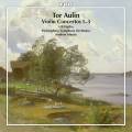 Tor Aulin : Concertos pour violon n 1-3. Wallin, Manze.