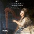 Johann Wilhelm Hertel : Concertos pour harpe. Aichhorn, Griffiths.