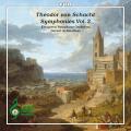 Theodor Von Schacht : Symphonies, vol. 2. Schmalfuss.