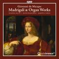 Giovanni de Macque : Madrigaux et uvres pour orgue. Bellotti, Weser-Renaissance, Cordes.