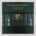 Karl Amadeus Hartmann : Quatuors  cordes n 1 et 2. Quatuor Pellegrini.