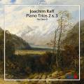 Joseph Joachim Raff : Trios pour piano n 2 et 3. Trio Opus 8.
