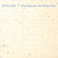 Cage Edition, vol. 2 : Atlas Eclipticalis with Winter Music. Drury.