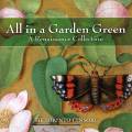 All in a Garden Green : A Renaissance Collection.