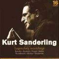 Kurt Sanderling : Legendary Recordings