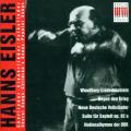 Hanns Eisler : Portrait du compositeur, uvres vocales. Hahnel, Schaller.