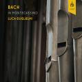 Bach : In Montecassino, uvres pour orgue. Guglielmi.