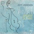 Jeff Johnson : My Heart.