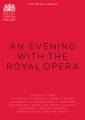 An evening with the Royal Opera