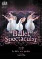 Ballet Spectacular. Giselle - Coplia - La fille mal garde. Royal Ballet.