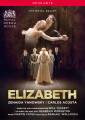 The Royal Ballet : Elizabeth. Yanowsky, Acosta, Wallfisch, Tuckett.