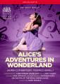 Joby Talbot : Alice au Pays des Merveilles. Cuthbertson, Bonelli, The Royal Ballet, Kessels, Wheeldon.