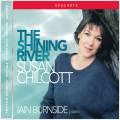 The Shining River. Susan Chilcott chante des mlodies de Copland. Burnside.