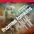 Thomas Tomkins : Hymnes & cantiques pour chur et consort de violes. Dreyfus, Hyde.