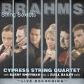 Brahms : Sextuors  cordes n 1 et 2. Shiffman, Bailey, Quatuor Cypress.
