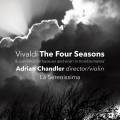 Vivaldi : Les quatre saisons. La Serenissima, Chandler.