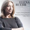 Elena Ruehr : Six quatuors  cordes. Salters, Quatuor Cypress, Quatuor Borromeo.