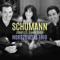 Schumann : Les trios pour piano. Trio Horszowski.