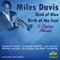 Miles Davis : Kind of Blue - Birth of the Cool
