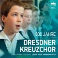 Dresdner Kreuzchor : 800 me anniversaire.