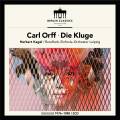 Carl Orff : Die Kluge, opra. Stryczek, Sss, Falewicz, Friedrich, Kegel.