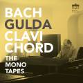 Friedrich Gulda joue Bach : The Mono Tapes.