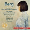 Alban Berg : Concerto  la mmoire d'un ange - Trois pices pour orchestre - Wozzeck. Pilarczyk, Ferras, Prtre, Dorati.