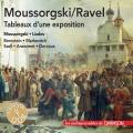 Moussorgski : Tableaux d'une exposition (orchestration de Ravel) et uvres orchestrales. Bernstein, Markevitch, Szell, Ansermet, Dervaux.