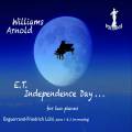 Williams, Arnold : E.T. - Independance Day (transcriptions pour 2 pianos). Lhl.