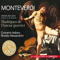 Monteverdi : Madrigaux de l'Amour guerrier. Alessandrini.