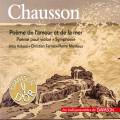 Ernest Chausson : Pome de l'amour et de la mer - Pome pour violon - Symphonie. Kolassi, Ferras, Monteux.